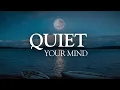 Quiet Your Mind in God's Presence (NO ADS) | 3-Hour Sleep Meditation