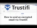 How to send an encrypted email from the Trustifi Outlook plug-in