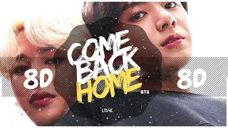 Download 💜 [8D AUDIO] BTS - COME BACK HOME  [USE HEADPHONES 🎧] | BASS BOOSTED | 방탄소년단 |  8D MP3