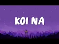 Download Lagu Tanishk Bagchi - Koi Naa (Lyrics) ft. Harnoor \u0026 Shreya Ghoshal