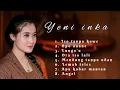 Download Lagu Full album yeni inka | iso tanpo kowe