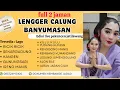Download Lagu Full LENGGER CALUNG BANYUMASAN 2 JAMAN - ALBUM KEMBANGEJAGAD PEKUNCEN JATILAWANG PARAT 2
