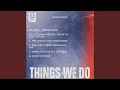 Download Lagu Things We Do