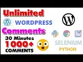 Wordpress Unlimited Comments Bot in Selenium Python