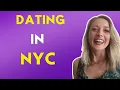 Navigating Dating in NYC