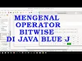 Materi Kelas 11 Mengenal Operator Bitwise di Java