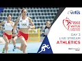 DAY 3-  ATHLETICS - 2022 VIRTUS EUROPEAN GAMES