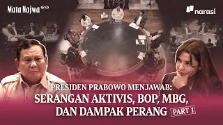 Presiden Prabowo Menjawab (PART 1): Serangan Aktivis, BOP, MBG, dan Dampak Perang | Mata Najwa