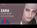 Download Lagu Zara - Eklemedir Koca Konak (Official Video)