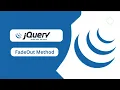Mastering the FadeOut jQuery Method A Step by Step Tutorial