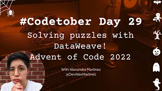 Download Solving puzzles with DataWeave! Advent of Code 2022 | #Codetober 2022 Day 29 MP3