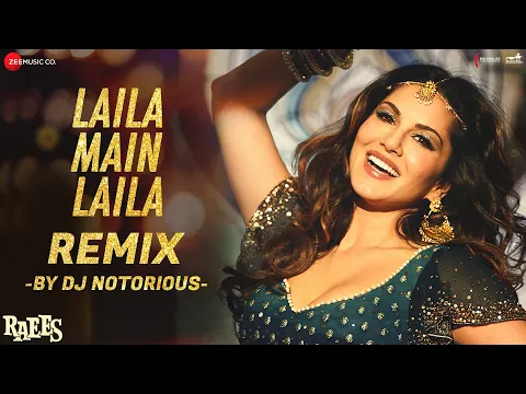Download MP3 Laila Main Laila - Remix | Raees | Shah Rukh Khan | Sunny Leone | DJ Notorious