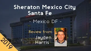 Sheraton Mexico City Santa Fe 5 Review 2019