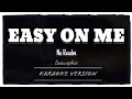 Download Lagu No Resolve - Easy On Me (Karaoke Version)