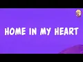 Download Lagu Home in My Heart (Lyrics)