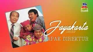 jayakarta group bapak direktur official lyric video 