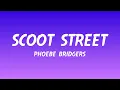 Download Lagu Phoebe Bridgers - Scoot Street (Lyrics)