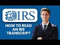 How to Read an IRS Transcript Step-by-Step Guide to Understand Your Tax Records Easily