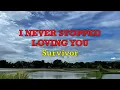 Download Lagu I Never Stopped Loving You  -  Survivor | Lyrics