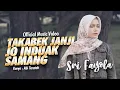 Download Lagu Sri Fayola - Takabek Janji Jo Induak Samang (Official Music Video)