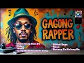 Download Lagu GAGONG RAPPER | Slow Rock, Rap \u0026 Reggae Mix Cover Version | Muzhika XL @TopTrending