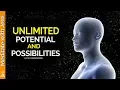 Unlimited Potential Possibilities - Guided Meditation