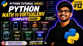 Python Math JSON RegEx PIP Try-Except More Complete Python Tutorial Episode