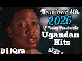 Lagu NEW UGANDAN MUSIC 2026 JANUARY UG NON STOP VIDEO MIX LATEST UG HITS  [DJ TONNY OMUBANDA \u0026 DJ IQRA 