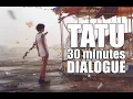 Download Lagu Tatu - 30 Minutes secret Dialogue with subtitles