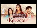 Download Lagu कबूतर !! Kabootar Haryanvi Dj Songs 2022 !! Mix By Dj Ajit Bhadohi #dj