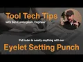 Tool Tech Tips with Dan Put holes in nearly anything with Fiskars Eyelet Setting Punch