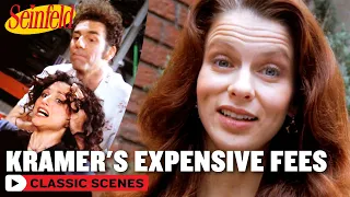 Kramer s Fees Are EXPENSIVE The Seven Seinfeld