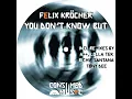 You Don't Know But (Original Mix)