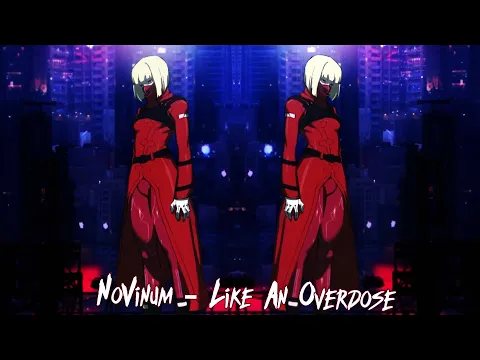 Download MP3 NoVinum - Like An Overdose (Lyrics)
