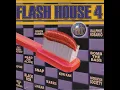 Flash House Vol 4 Fieldzz 1999