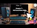 Chapter 7 MS PowerPoint 2016 Computer Class 4 Smart Lecture Smart Books Publishers
