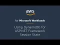 Using Amazon DynamoDb for ASP NET Framework Session State