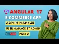 Angular 17 ecommerce project from scratch User managed by Admin panel in Angular