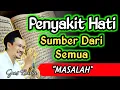 Download Lagu Penyakit Hati Sumber Dari Sekian Masalah‼️Gus Baha