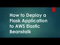 How to Deploy a Flask Application to AWS Elastic Beanstalk