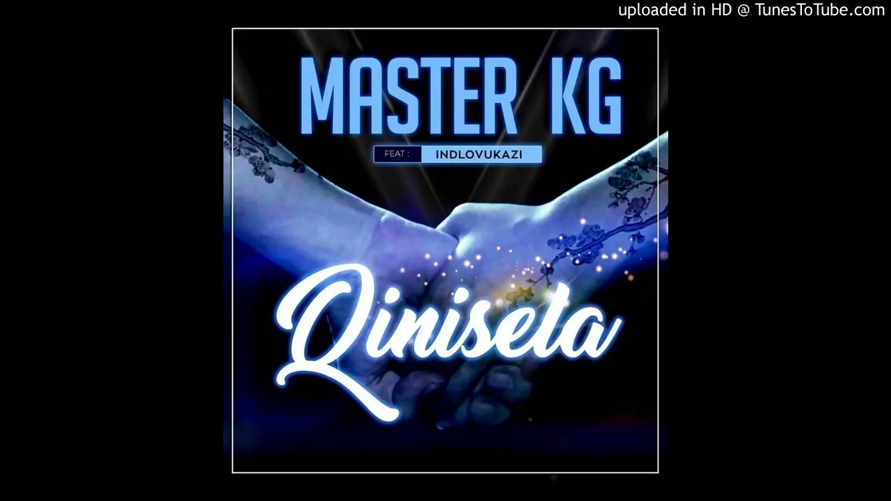Master kg - Qinisela ft Indlovukazi (official audio)