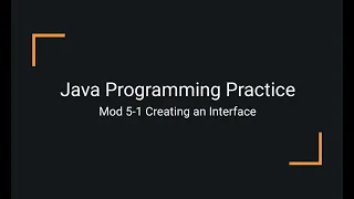 Java Practice Examples - Module 5-1 Creating an Interface
