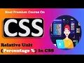 Relative Units Percentage Relative units css Percentage units CSS