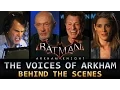 Batman Arkham Knight - The Voices of Arkham Behind the Scenes