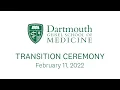 Transition Ceremony - Geisel School of Medicine at Dartmouth
