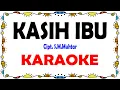 Download Lagu Kasih Ibu - Karaoke