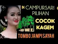 Lagu GENDING JAWA CAMPURSARI COCOK KAGEM TOMBO JAMPI SAYAH 
