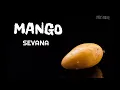 Sevana - Mango Lyrics