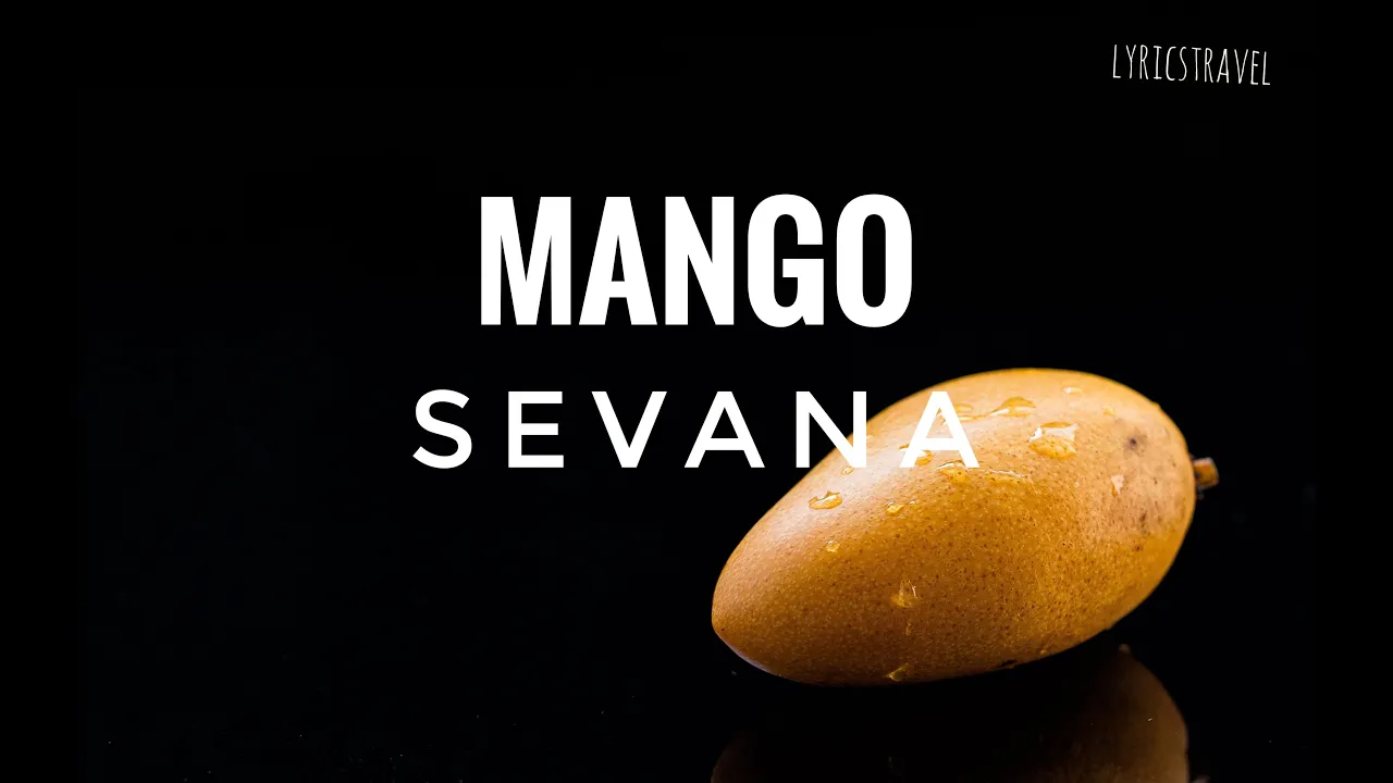 Sevana - Mango Lyrics