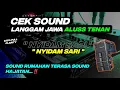 Download Lagu LANGGAM CEK SOUND GAYENG 🔊 NYIDAM SARI CAMPURSARI Musiknya NYAMPLENG Buat Teman Santai🎶